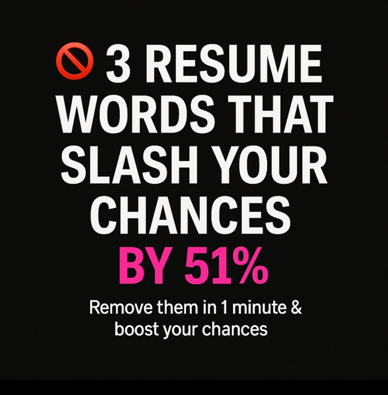 3 Words That Slash Your Resume's Chances by 51%. And Every High Performer Thinks They Sound Impressive.