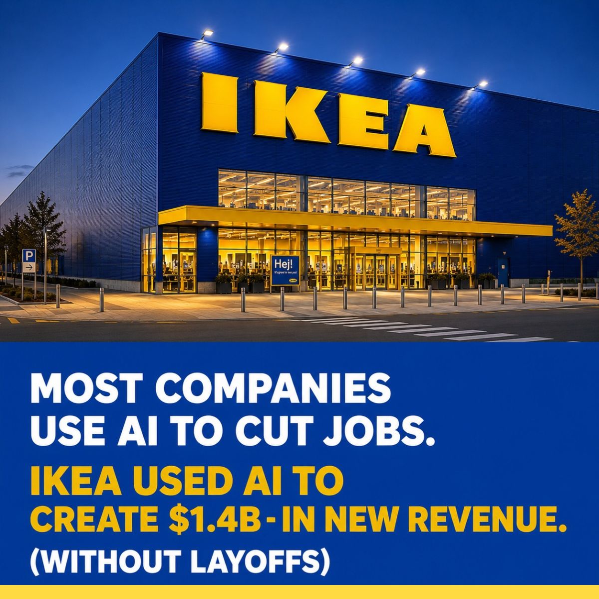 IKEA Kept 8,500 Jobs. Then Made $1.4B More. Here's How.