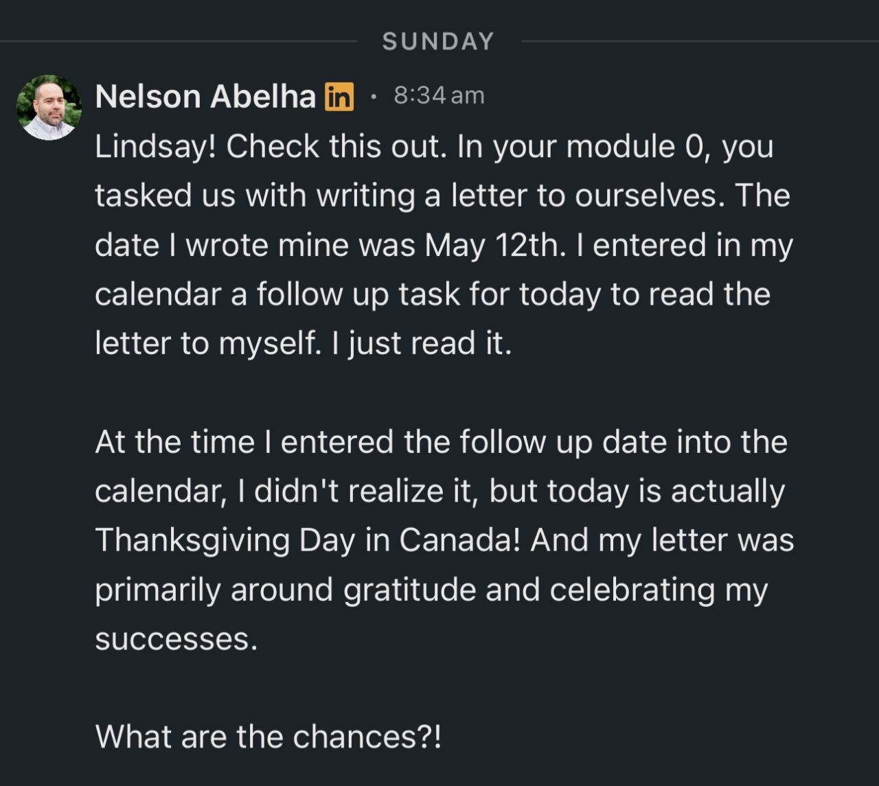 Sometimes the universe has perfect timing (a client's letter to his future self)